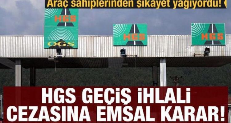 HGS geçiş ihlali cezasına emsal karar